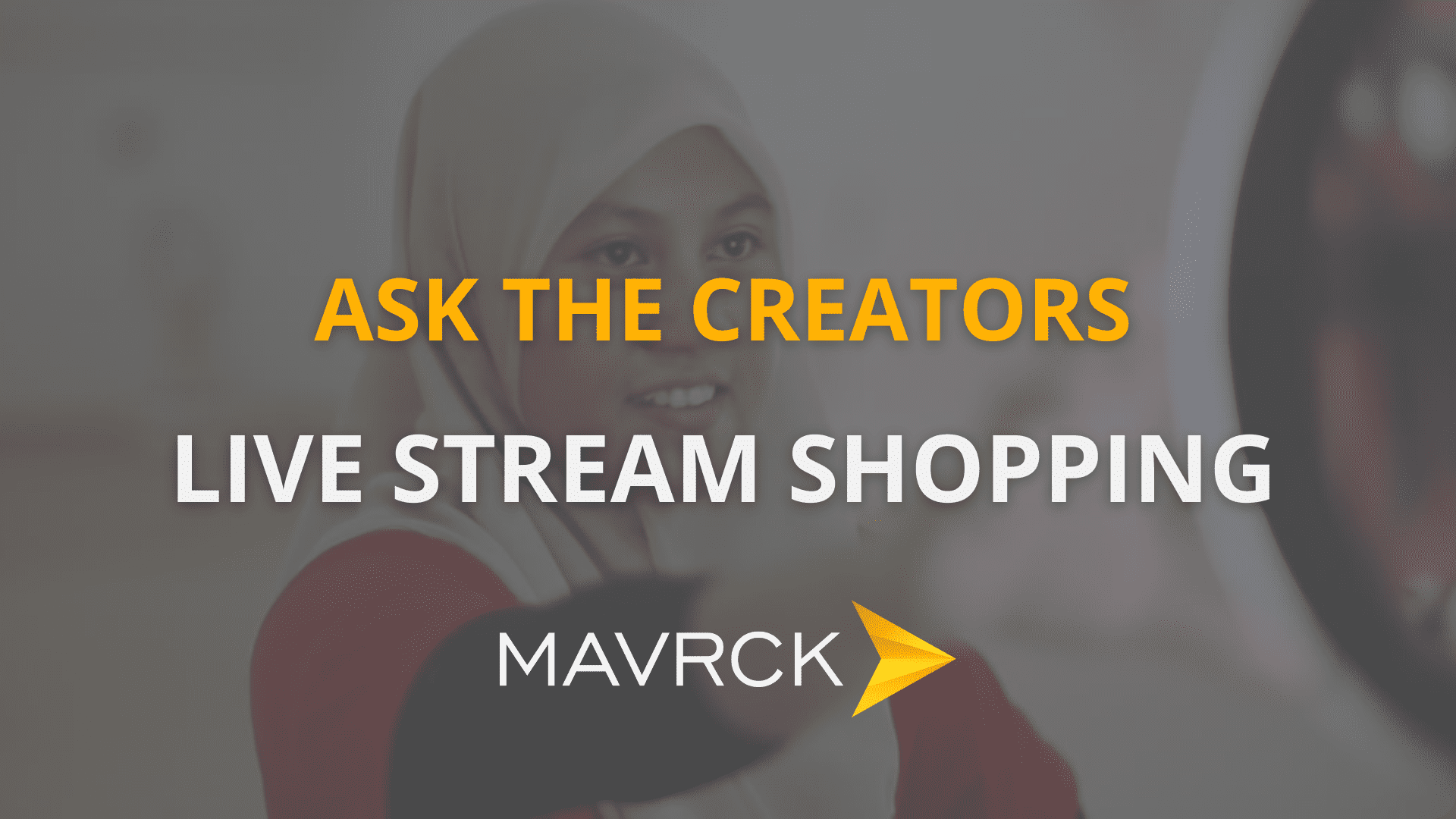 Ask The Creators Live Shopping