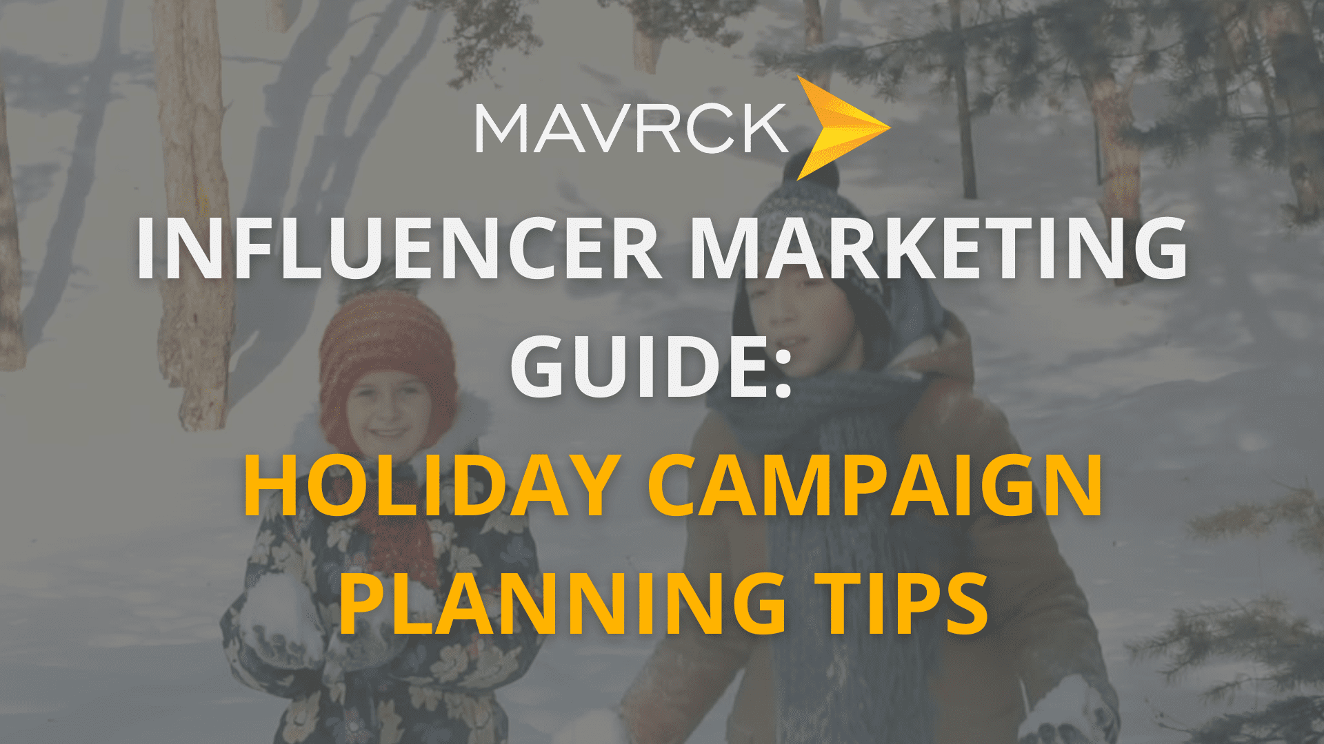 Influencer marketing guide to holiday campaign planning tips